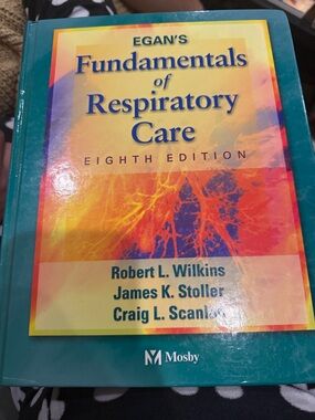 Egan's Fundamentals of Respiratory Care - 8th edition
